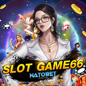 Slot game 66 สล็อตออนไลน์ที่ดีที่สุด สมัครง่าย ทดลองเล่นฟรี | NATOBET