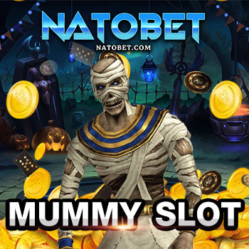 mummy slot สล็อตมัมมี่ เว็บสล็อตเว็บตรง ที่มีอัตราจ่ายเงินรางวัลโบนัสสูงกว่าเว็บไหนๆ | NATOBET