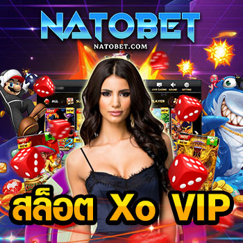 สล็อต Xo Vip เว็บไซต์ที่เปิดมาอย่างยาวนาน เล่นได้ขั้นต่ำเพียงแค่ 1 บาท | NATOBET