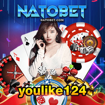 youlike124 เว็บ สล็อต แตกง่าย รวมเกมออนไลน์มาแรง อันดับหนึ่ง ที่ต้องลอง | NATOBET