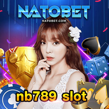 nb789 slot เล่นเกมได้เงินจริง ผ่านมือถือง่ายๆ ทุกระบบปฏิบัติการไม่ยุ่งยาก | NATOBET