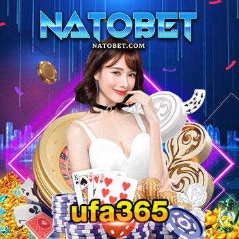 ufa365 เกมออนไลน์ สล็อตออนไลน์ ฝากถอนเร็วทันใจ ภายใน 1 นาที | NATOBET