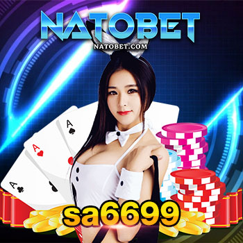 sa6699 เว็บรวมบาคาร่าออนไลน์ สมัครง่าย มีเทคนิคให้เลือกเล่น | NATOBET