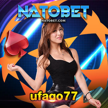 ufago77 สมาชิกใหม่ฟรีเครดิตไม่ต้องฝาก ไม่มีเงื่อนไข เว็บรวมเกมออนไลน์ จัดเต็มทุกวัน | NATOBET