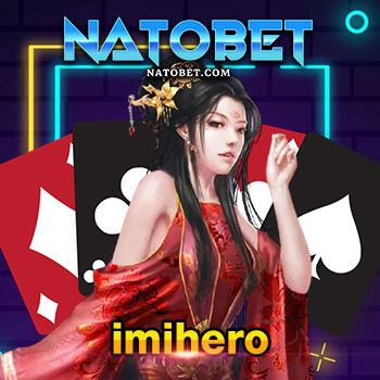 imihero เข้าเล่นเกมออนไลน์ โดยตรง แจกโบนัสสุดคุ้ม ได้เงินเต็มๆ | NATOBET