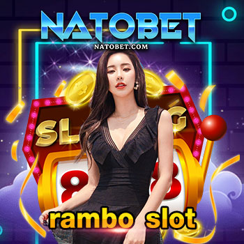 rambo slot เว็บเกมออนไลน์ ที่ดีที่สุด เว็บตรง ไม่ผ่านเอเย่นต์ แจกโปรโมชั่นเด็ดๆ มากมาย | NATOBET