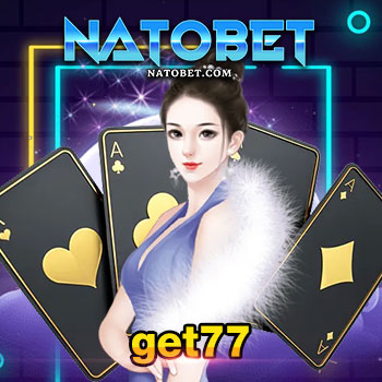 กำถั่ว get77 สุดยอดเกมออนไลน์ เล่นง่าย ทำเงินได้จริง ส่งตรงจากประเทศจีน | NATOBET