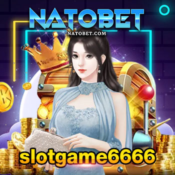 slotgame6666 สุดยอดเกมสล็อตออนไลน์แห่งปี สมัครง่าย แจกโบนัสสูงที่สุด | NATOBET