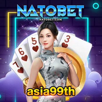 asia99th ทดลองเล่นสล็อตใหม่ฟรี บนค่ายเกม เว็บตรง ไม่ต้องโอนเงิน | NATOBET