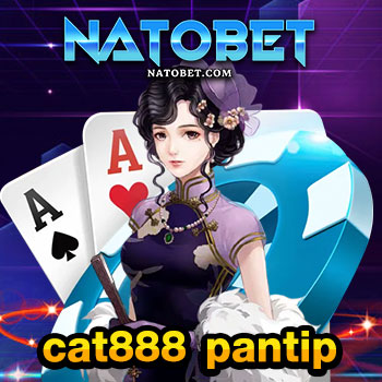 cat888 pantip แหล่งรวมสล็อตออนไลน์ เล่นง่าย ถอนเงินได้แน่นอน จากรีวิวผู้เข้าเล่นจริง | NATOBET