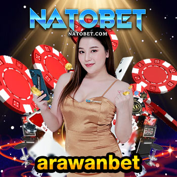 arawanbet สนุกทุกการเดิมพัน ฝากถอน ไม่มี ขั้นต่ำ ด้วยระบบออโต้ที่ดีที่สุด ไม่ต้องโยกเงิน | NATOBET