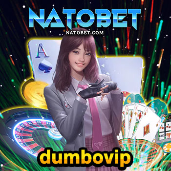 dumbovip เว็บตรง ไม่ผ่านเอเย่นต์ ที่ดีที่สุด สมัครเข้าเล่นสล็อตรวมทุกค่ายดังในเว็บเดียว | NATOBET