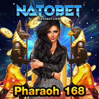 pharaoh 168 เล่นเกมสล็อตออนไลน์เว็บตรง ที่ไม่ผ่านเอเย่นต์ แจ็กพอต แตกง่าย จ่ายจริง | NATOBET