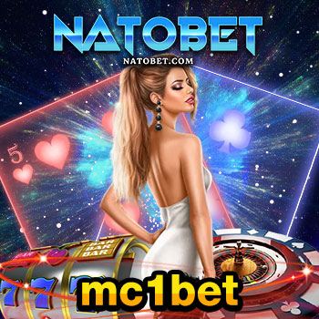 mc1bet เว็บสล็อตอัปเดตเกมใหม่ล่าสุด แจ็กพอตแตกง่าย บริการรวมเกมออนไลน์ แจกเงินไม่อั้น | NATOBET