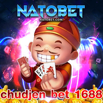 chudjen bet 1688 สล็อตแตกเยอะ เว็บตรง ครบทุกค่าย เว็บเดียว ฝาก-ถอน 24 ชั่วโมง | NATOBET