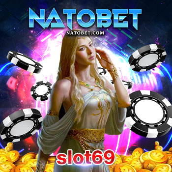 slot69 สล็อตทางเข้าระบบออโต้ ฝากเงินเข้าระบบ true wallet เว็บตรง ไม่มีขั้นต่ำ | NATOBET