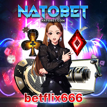 betflix666 เว็บเกมออนไลน์ สำหรับมือใหม่ แจกสูตรเล่นเกมออนไลน์ เข้าเล่นได้ทุกวัน | NATOBET