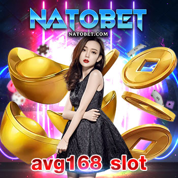 avg168 slot เว็บที่เข้าเล่นแล้วได้เงินจริง สมัครฟรี ฝากวอลเลท ถอนเงินได้จริง | NATOBET