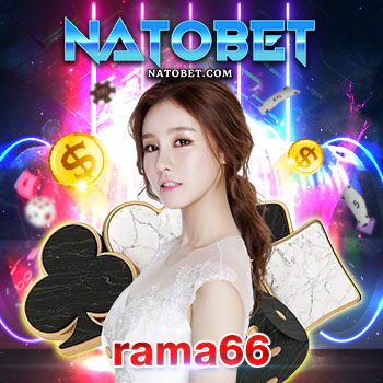 สมัครเข้าเล่น rama66 เว็บตรง เล่นสล็อต โรม่า ชื่อดัง ที่ได้รับความนิยม เรื่องแจกเงิน | NATOBET