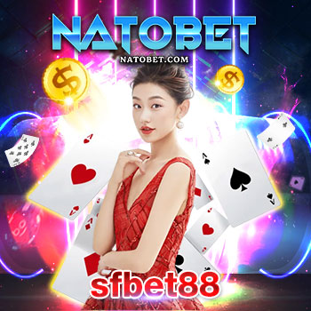 sfbet88 เว็บสล็อตออนไลน์ แตกง่าย แตกจริง สมัครเล่นเกมสล็อต ทำเงิน 24 ชม. | NATOBET