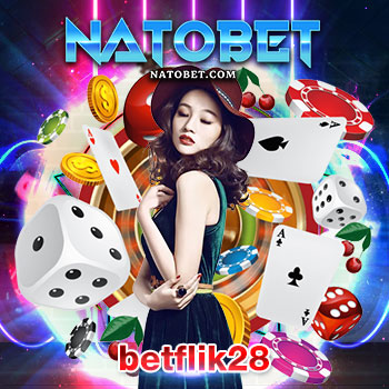 betflik28 บาคาร่าเว็บตรง ใหม่ล่าสุด รวมเกมออนไลน์ค่ายดัง เล่นสนุก ได้เงินจริง | NATOBET