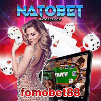 ทดลองเล่น บาคาร่า เกมออนไลน์ สล็อตค่ายดัง กับ fomobet88 แจกเครดิตเล่นฟรี ไม่ยั้ง | NATOBET