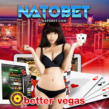 better vegas ทางเข้า บริการเล่นเกมครบทุกรูปแบบ เว็บตรง เว็บใหญ่ที่สุด | NATOBET