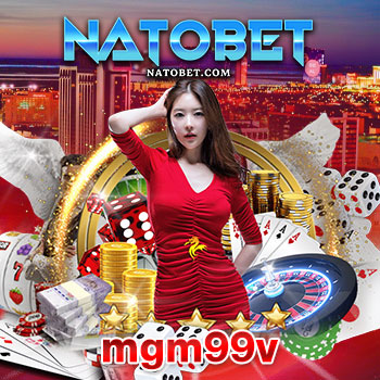 mgm99v สล็อตเว็บตรง ไม่ผ่านเอเย่นต์ รวมเกมสล็อตแตกง่ายที่สุดในปี 2022 | NATOBET