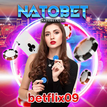 สมัครบาคาร่าออนไลน์ betflix09 เว็บบาคาร่า ดีที่สุด เล่นได้ทุกค่ายทุกเกม | NATOBET