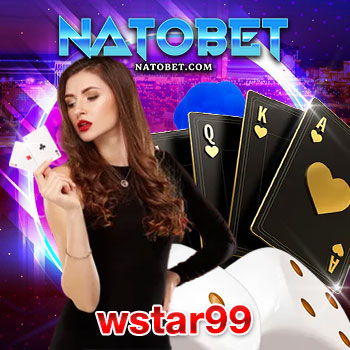 เล่นเกมได้เงิน wstar99 เว็บเกมออนไลน์ ที่มีความปลอดภัยสูง รับประกันความเพลิดเพลิน ทุกเกม | NATOBET