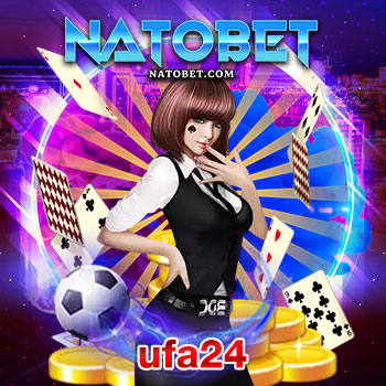 ufa24 เว็บเกมออนไลน์บาคาร่า เว็บตรงสมัครง่าย ยกเอา ทุกค่ายเกมออนไลน์ มาไว้ในมือคุณ | NATOBET