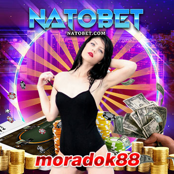 moradok88 รวมเกมสล็อต ค่ายใหญ่ คูณจ่ายเยอะที่สุด เล่นเท่าไหร่ถอนได้ไม่มีจำกัด | NATOBET