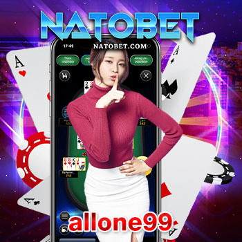 allone99 สล็อตออนไลน์มาแรงอันดับ 1 แจกฟรีเครดิต โปรโมชั่นเพียบ | NATOBET