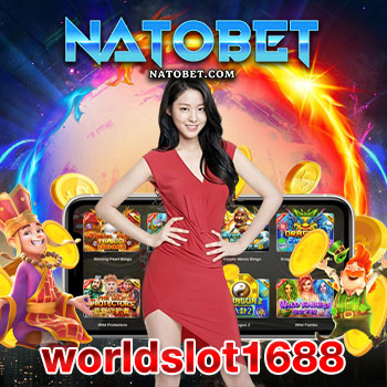 worldslot1688 สล็อตแตกหนัก ระดับโลกรวมทุกค่ายในเว็บเดียว แจกเงินรางวัลไม่อั้น | NATOBET