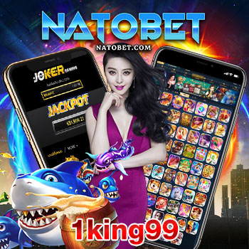 1king99 เล่นสล็อตเว็บตรง ราชา เกมออนไลน์ อันดับ 1 ถอนเงินง่ายที่สุด ลองเลย | NATOBET