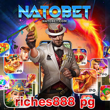 สมัครเข้าเล่นสล็อต ฟินๆ riches888 pg เว็บเดียว ได้เงินจริง เอาอยู่ | NATOBET