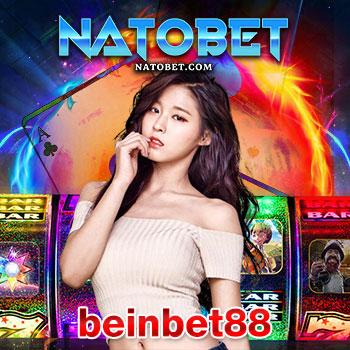 beinbet88 เว็บตรง สล็อตออนไลน์ มาแรงที่สุด เล่นง่าย ได้เงินจริง | NATOBET