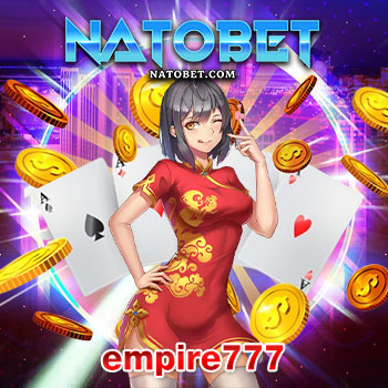 empire777 รวมสล็อตทุกค่าย ฝากถอนไม่มีขั้นต่ำ รองรับ Wallet ใช้งานง่าย สะดวกสบายสุดๆ | NATOBET