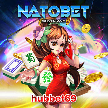 hubbet69 ทางเข้า เว็บสล็อต เว็บตรงที่ดีที่สุด ได้รับมาตรฐานสากล มั่นคง ปลอดภัย ทุกการเดิมพัน | NATOBET