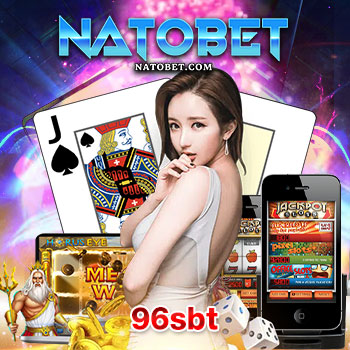 96sbt เกมออนไลน์ เว็บตรง แหล่งรวมเกมสล็อตใหม่ล่าสุด ฝากถอน ไม่มีขั้นต่ำ เล่นง่าย จ่ายเงินจริง | NATOBET