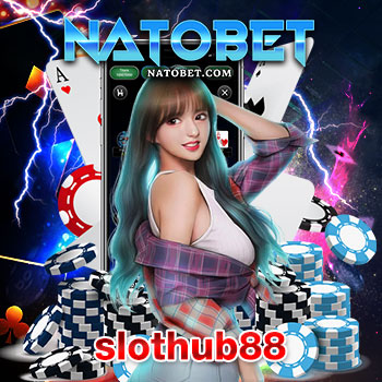 slothub88 แตกง่าย โบนัสแตกบ่อย ทุกการเล่นเกมสล็อตแจ็คพอตโบนัสแตกง่ายที่สุด | NATOBET