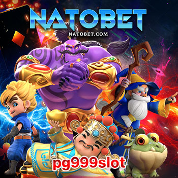 เว็บสล็อตแตกง่ายได้เงินจริง pg999slot ศูนย์รวมเกมสล็อตทำเงินที่ดีที่สุด | NATOBET