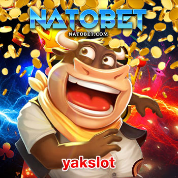 yakslot เว็บสล็อตได้เงินจริง มีเกมดังทุกค่ายให้เล่นครบจบในที่เดียว เล่นง่าย สนุกลุ้นทำเงินไม่มีเบื่อ | NATOBET