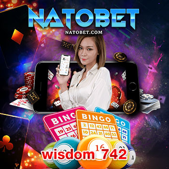 wisdom 742 เว็บสล็อตเว็บใหญ่ ล่าสุด ศูนย์รวมความบันเทิงครบเครื่องมากที่สุด เล่นง่าย ได้เงินจริง | NATOBET