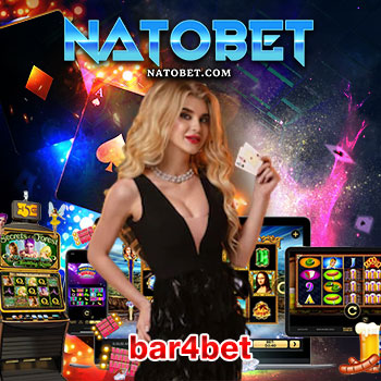 bar4bet เว็บตรง ไม่ผ่านขั้นต่ำ ฝากถอนออโต้ สะดวกสบายมีแอดมินดูแล 24 ชม. | NATOBET