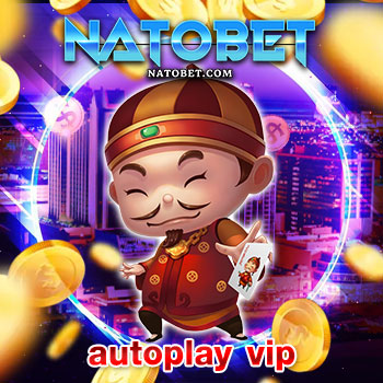 autoplay vip แหล่งรวมเกมสล็อตชั้นนำมากกว่า 300 เกมในเว็บเดียว เล่นง่าย แตกหนัก ทุกค่ายเกม | NATOBET