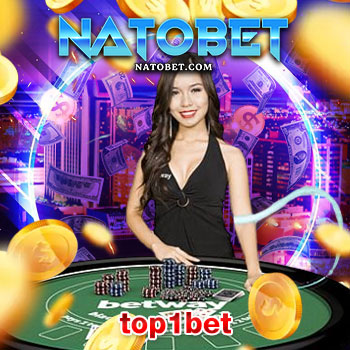 top1bet เว็บตรงไม่ผ่านเอเย่นต์ รวมเกมเดิมพันอันดับหนึ่ง ที่สายเล่นเกมทำเงินไม่ควรพลาด | NATOBET