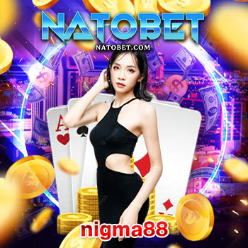 nigma88 สล็อต เว็บตรงไม่ผ่านเอเย่นต์ รวมเกมสล็อตแตกง่าย ทุกค่ายดังไว้ให้บริการในเว็บเดียว | NATOBET