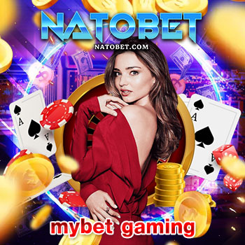 mybet gaming สล็อตเว็บตรง ที่ใหญ่ที่สด เว็บตรงไม่ผ่านเอเย่นต์ รวมเกมแตกหนัก ได้เงินจริง | NATOBET